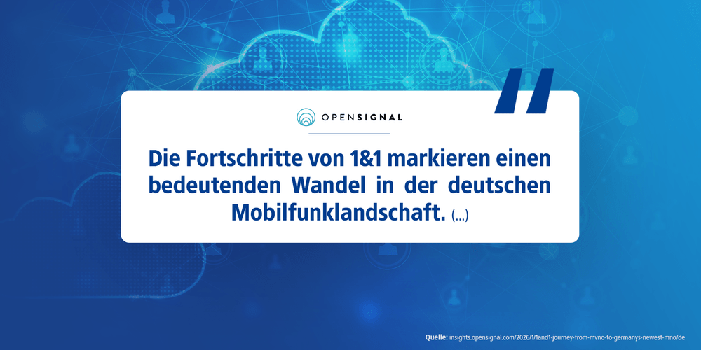 Opensignal bewertet Netz von 1&1